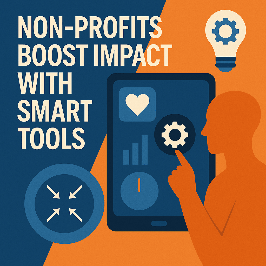 Non-Profits Boost Impact with Smart Tools